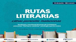 Rutas Literarias presenta  “Letras Juveniles Matanceras”