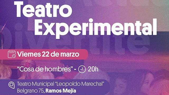 El Ciclo Teatro Experimental de La Matanza presenta “Cosa de Hombres”